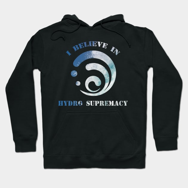 Hydro supremacy Hoodie by Queen Maudit